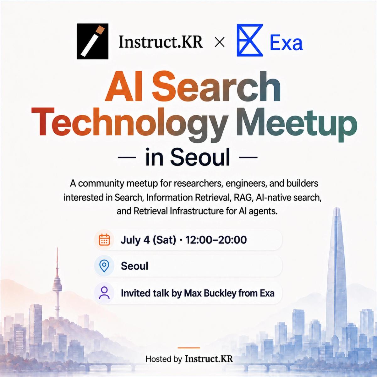 ICML Night - Instruct.KR X Exa AI Search Technology Meetup in Seoul