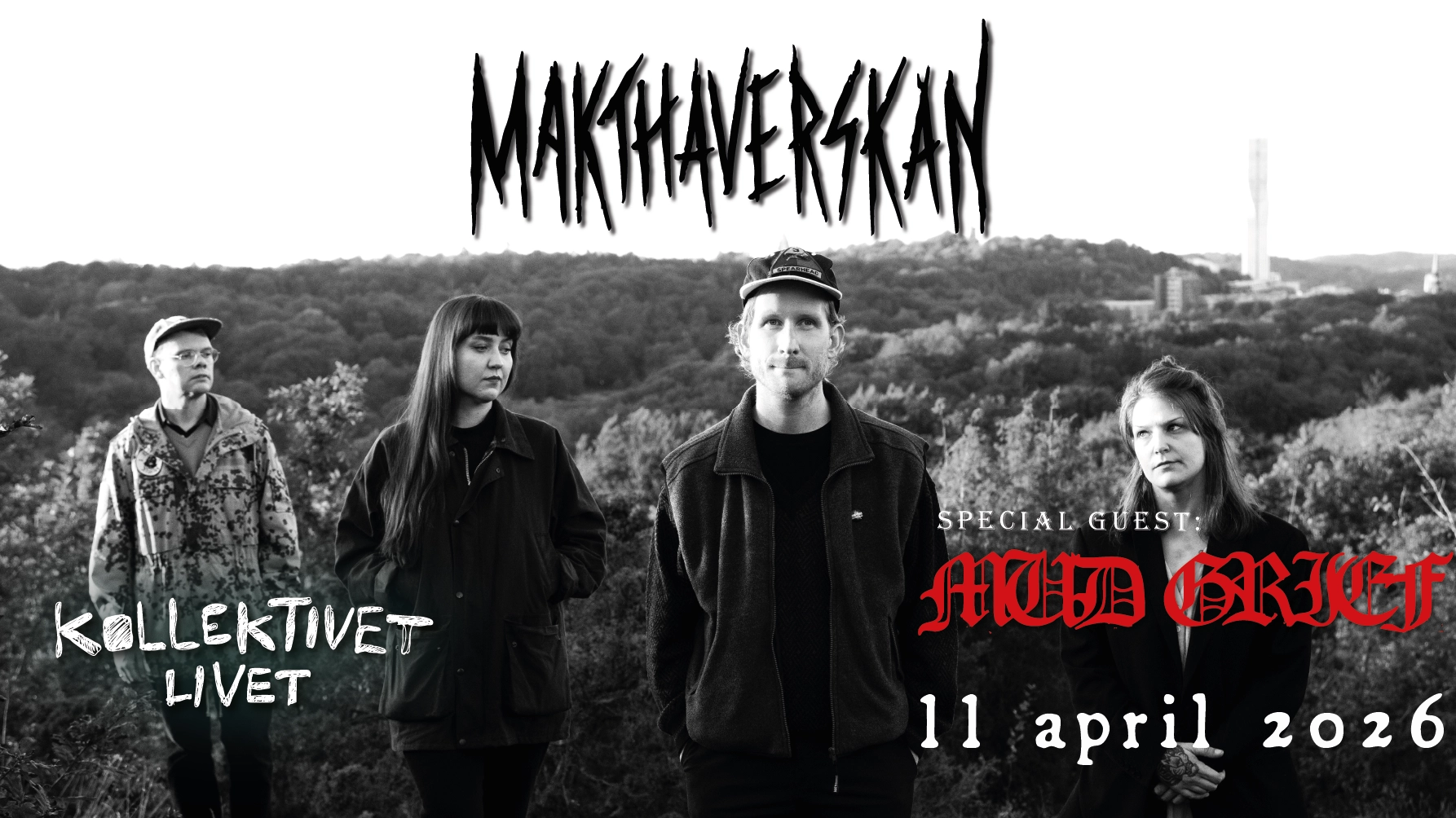 Makthaverskan + Mud Grief