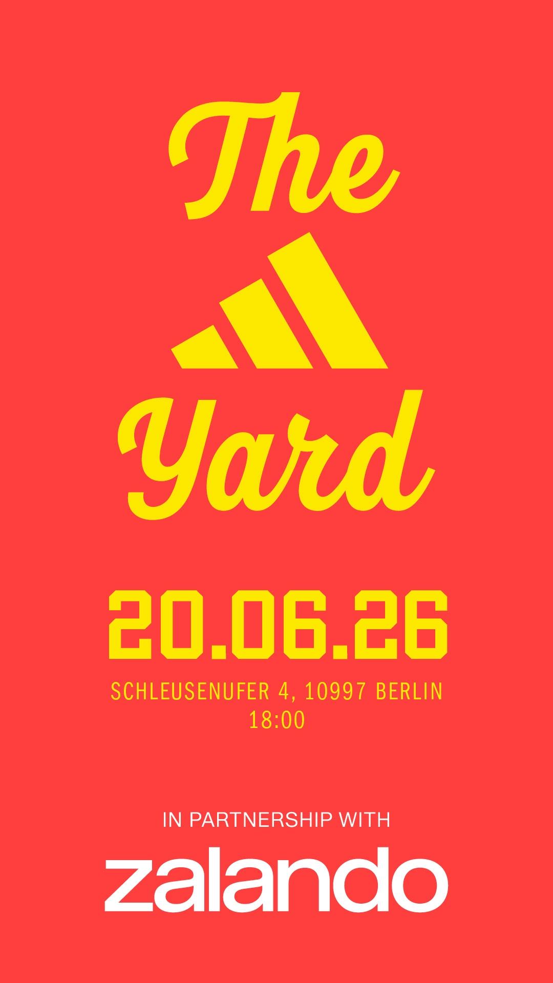adidas x Zalando - The Yard Berlin (Match Day Watch Party)