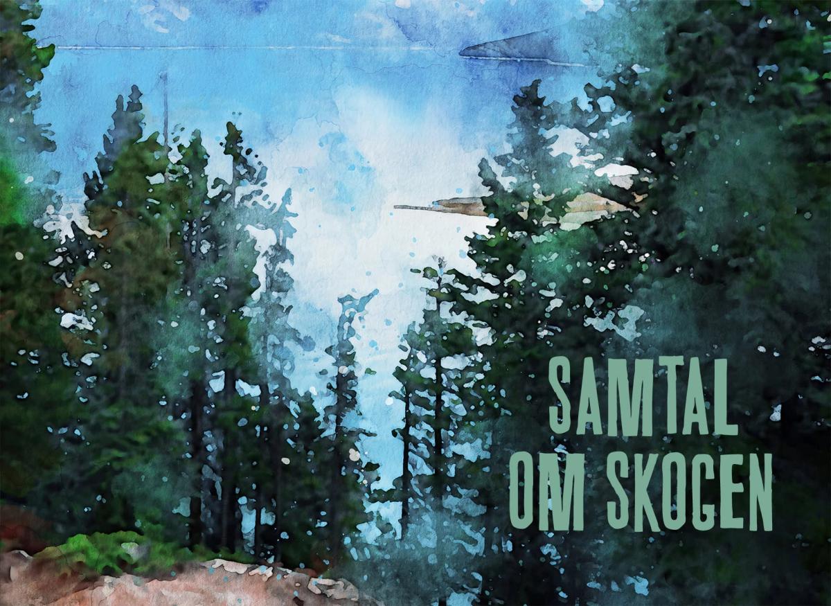 Samtal om skogen