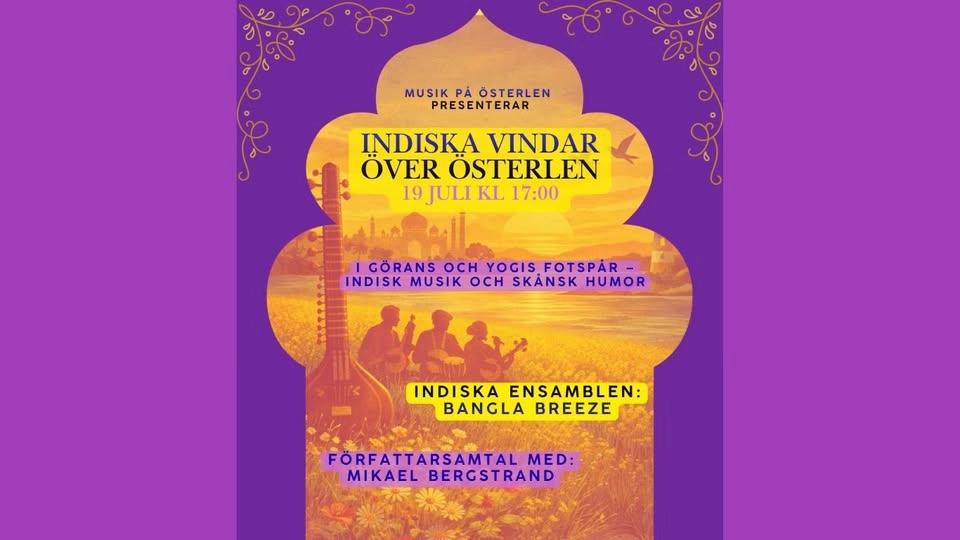 Indiska vindar över Ăsterlen- Författar samtal med Mikael Bergström och Indiskmusik