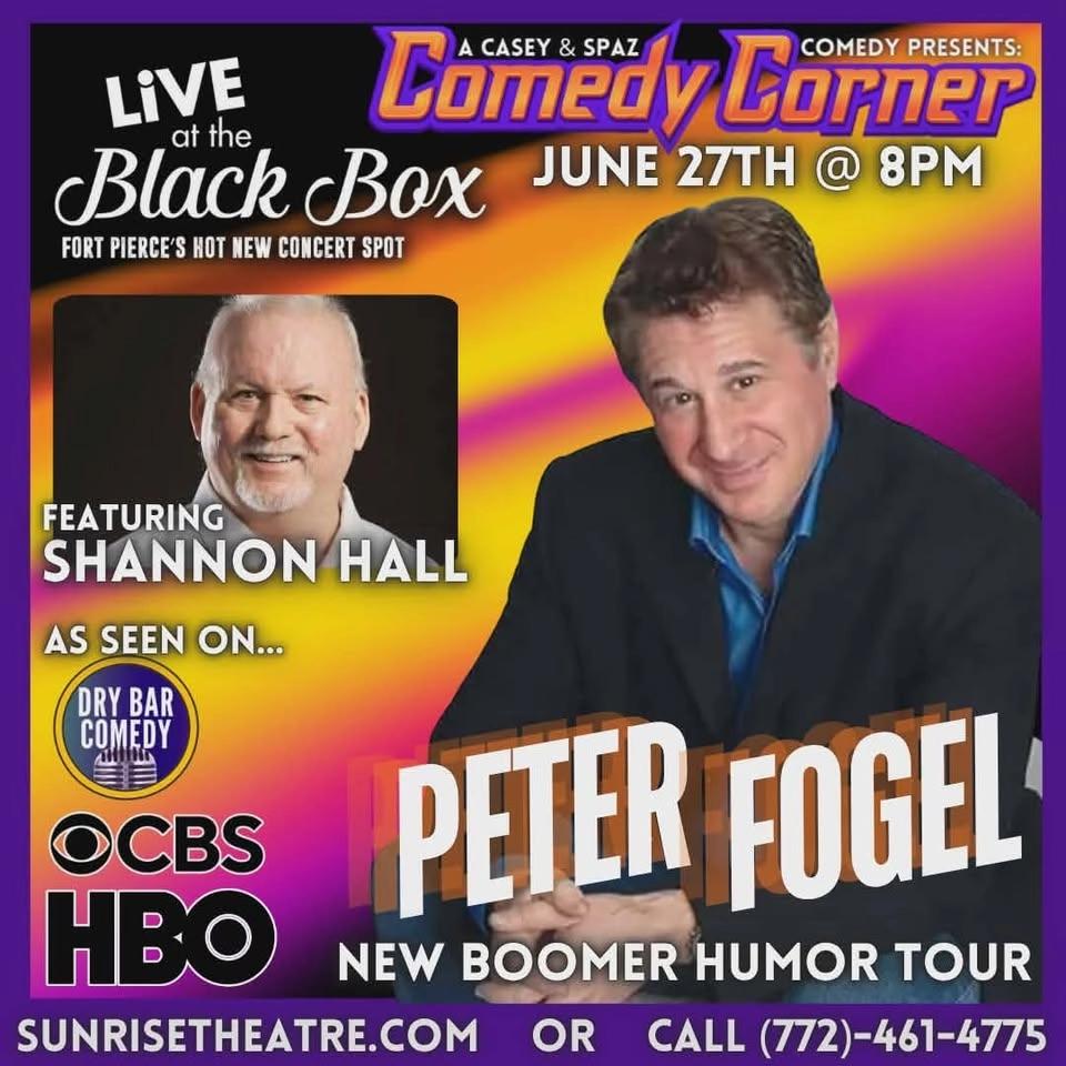 CNS Comedy Corner Presents Peter Fogel seen on HBO, CBS and Boomer Humor Comedy Tour June 27th!