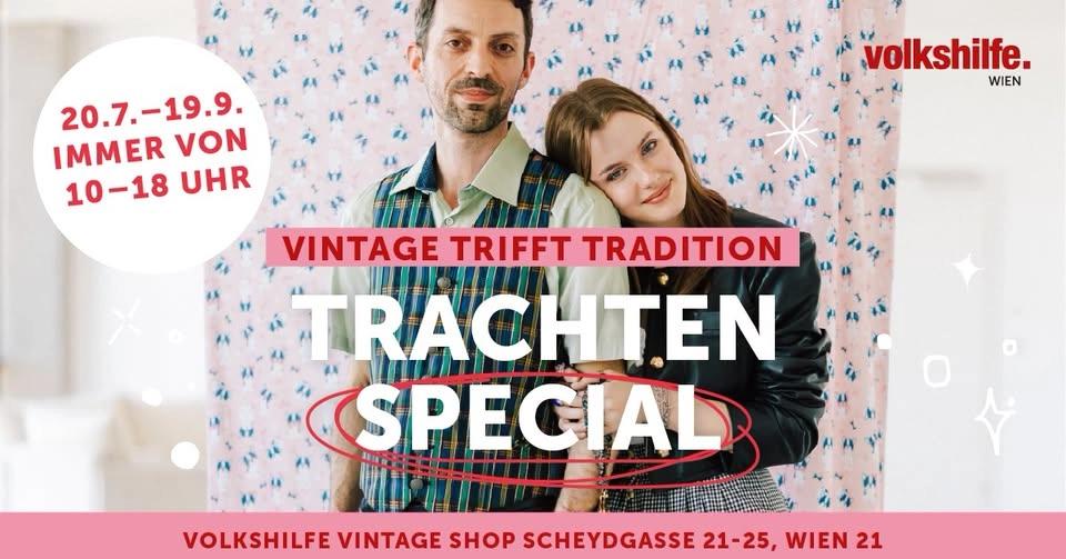 TRACHTEN SPECIAL: Vintage trifft Tradition