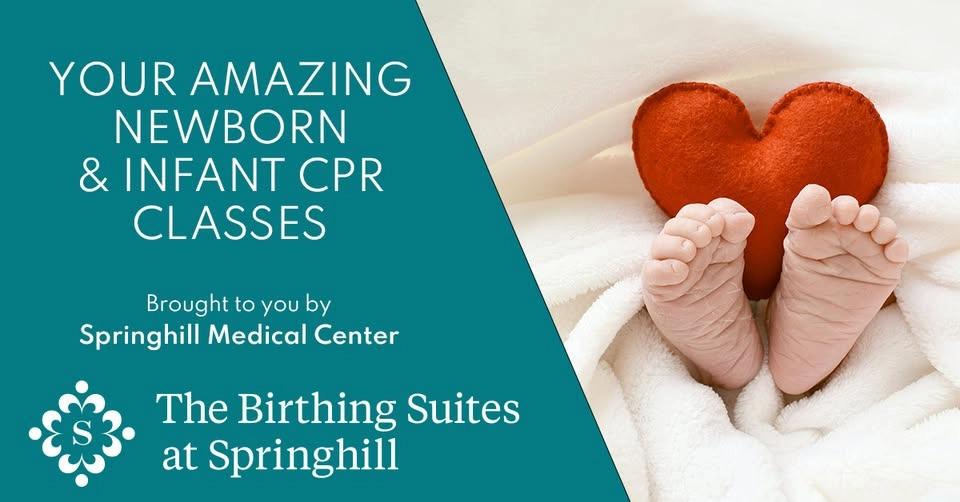 Your Amazing Newborn and CPR Class