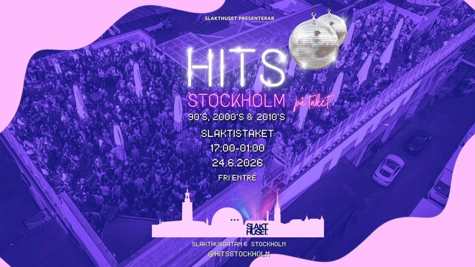 HITS på TAKET 90's, 2000's & 2010's │ ONSDAG │ Slakthuset Rooftop