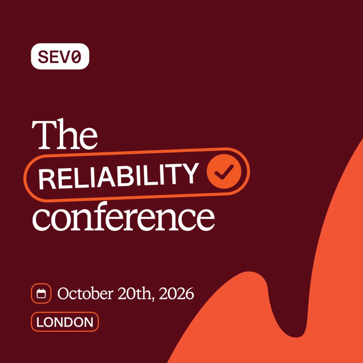 SEV0 - The reliability conference (LDN)