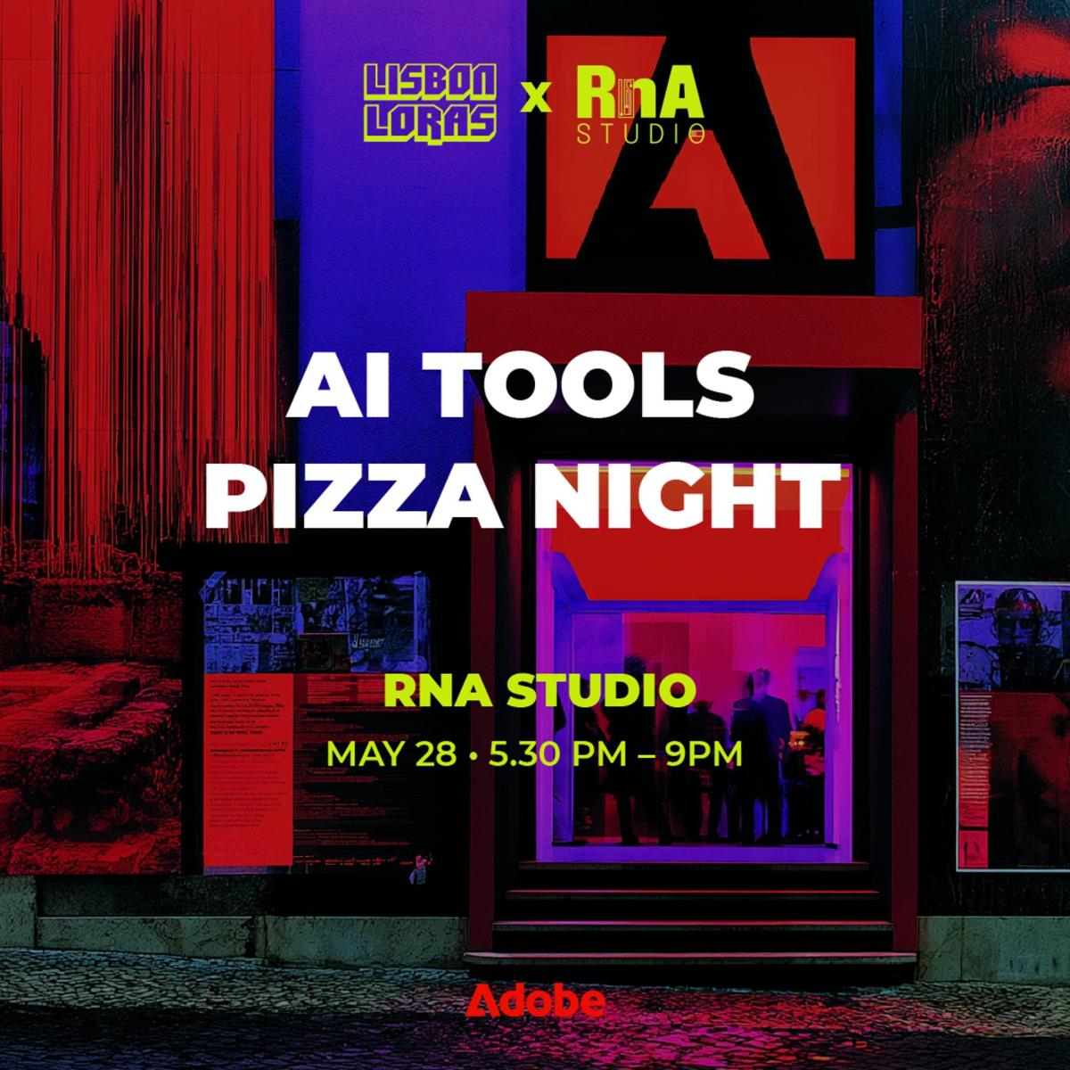 Lisbon Loras ⌁ May Edition ⌁ AI Tools Pizza Night