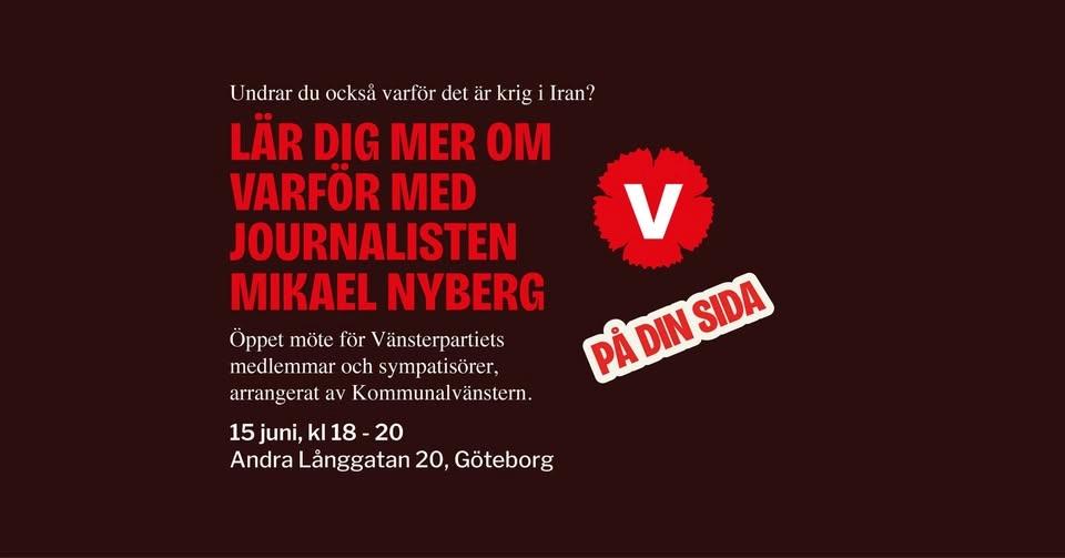 Mikael Nyberg om USA:s krig mot Iran - öppet möte med Kommunalvänstern Väst