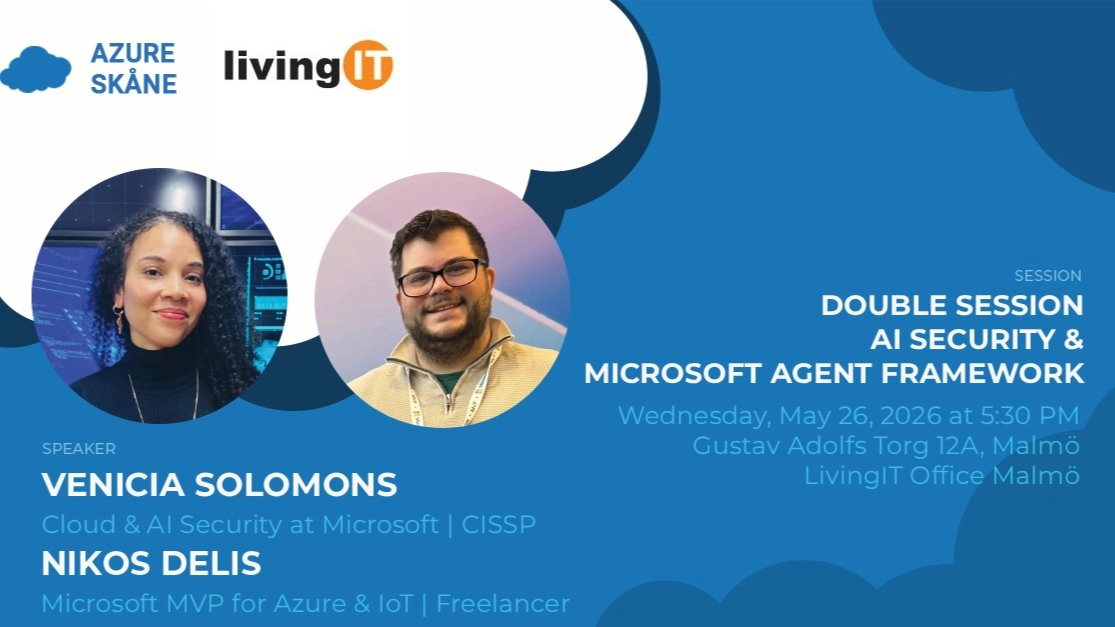 Double session - AI Security & Microsoft Agent Framework