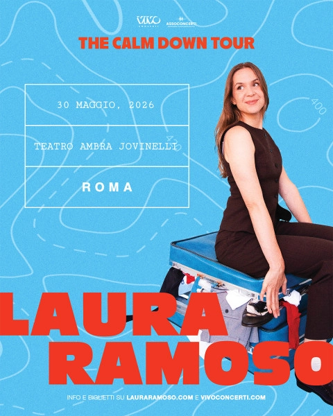 Roma | Laura Ramoso: The Calm Down Tour