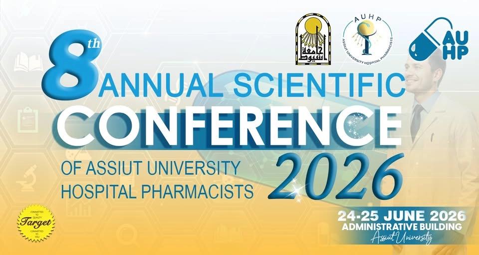 8th Assiut University Hospital Pharmacists Conference ( AUHP 2026 )