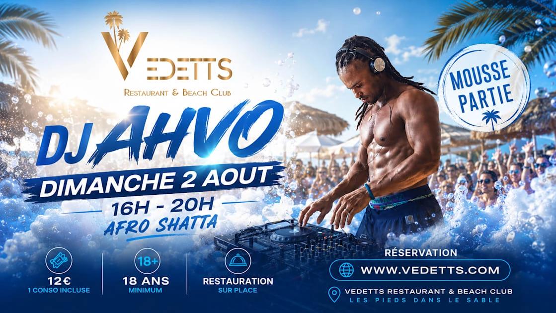Mousse Partie - Dj Ahvo X Vedetts