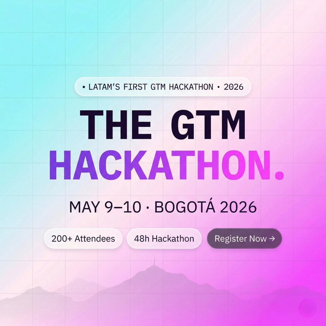 LatamBuilds | GTM Hackthon in Bogotá