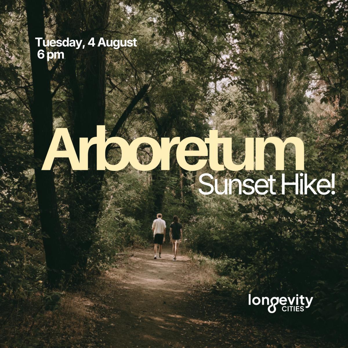 Arboretum Sunset Hike!