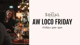 AFTER WORK - LOCO FRIDAY