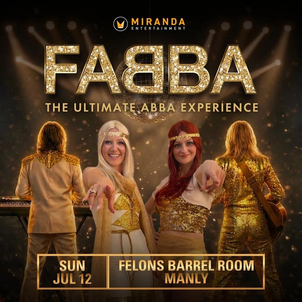 FELONS BARREL ROOM | FABBA THE ULTIMATE ABBA EXPERIENCE