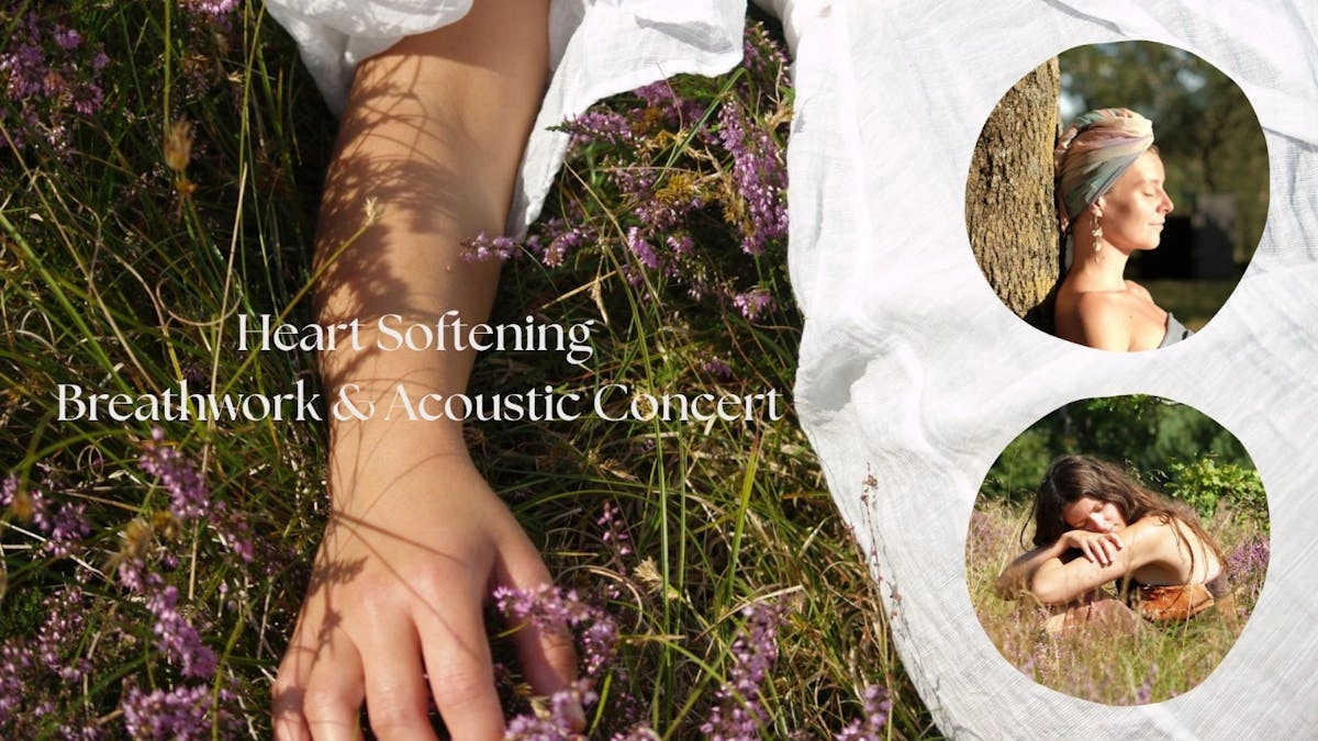Heart Softening ~ Breathwork and Acoustic Concert