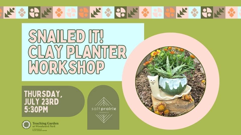 Snailed It! Clay Planter Workshop