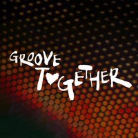 Groove Together - Bank Holiday House & Disco (Free Entry)