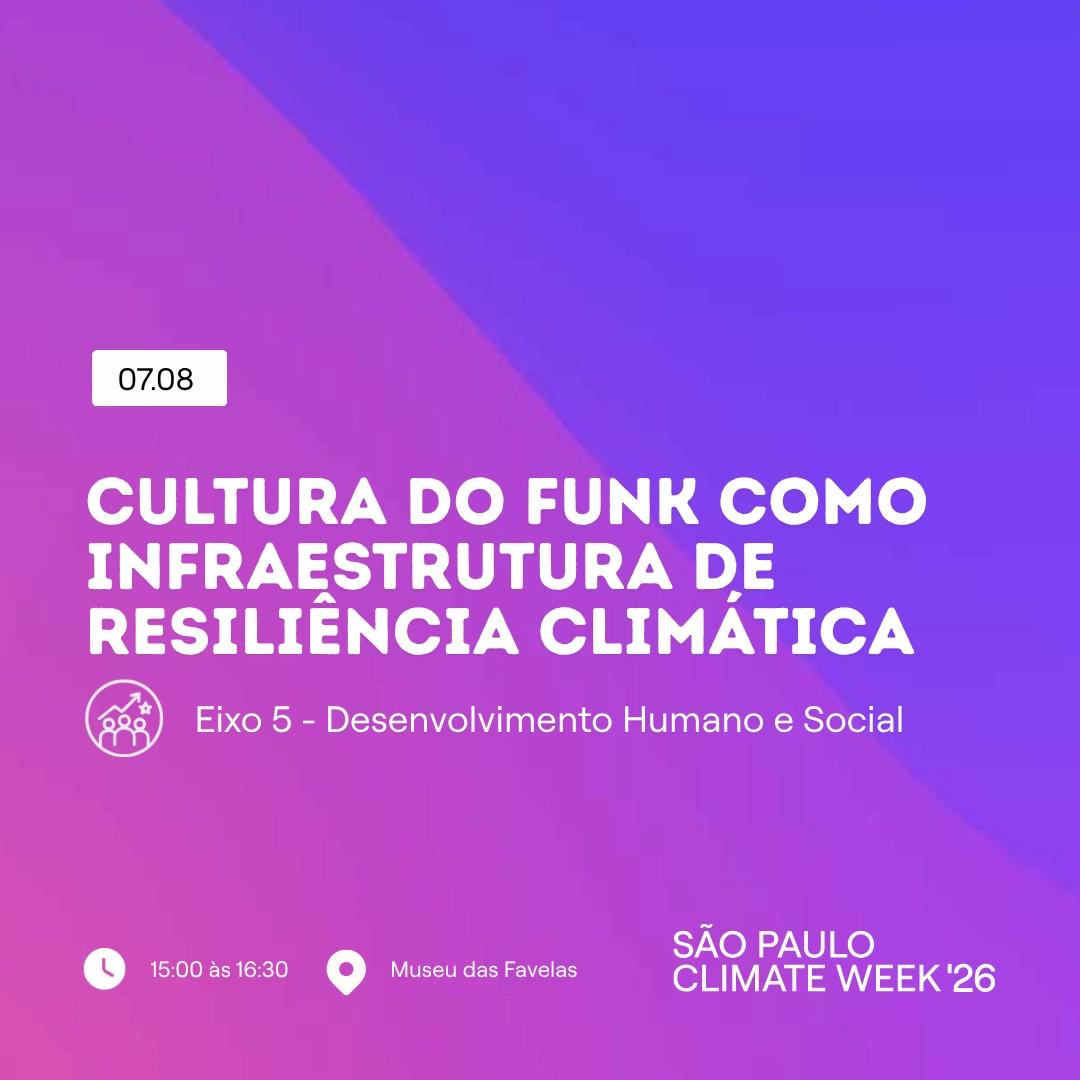 Cultura do Funk como Infraestrutura de Resiliência Climática