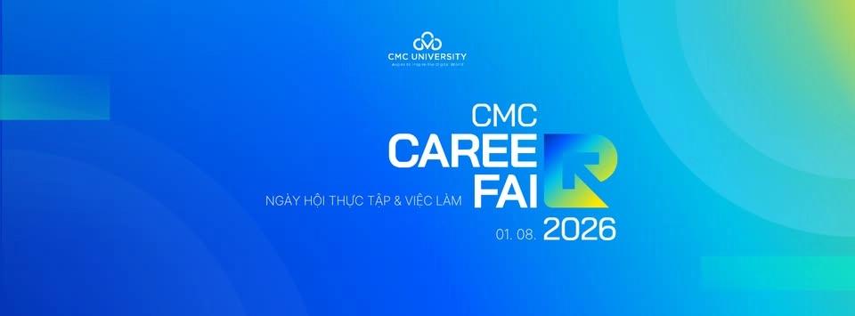 CMCU CAREER FAIR 2026 - MANG TÚI "BA GANG", RINH NGÀN CƠ HỘI