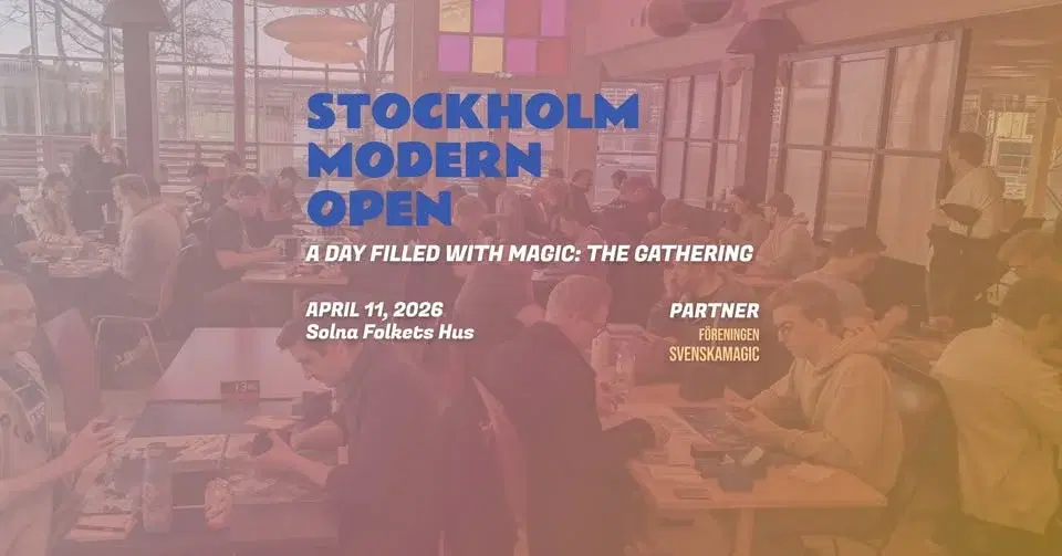Stockholm Modern Open - Magic: The Gathering in Stockholm