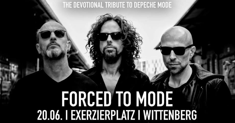 FORCED TO MODE Openair 2026 I WITTENBERG (Exerzierplatz) I 20.06.2026