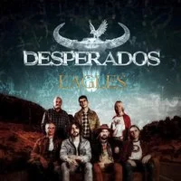 Desperados Eagles Tribute