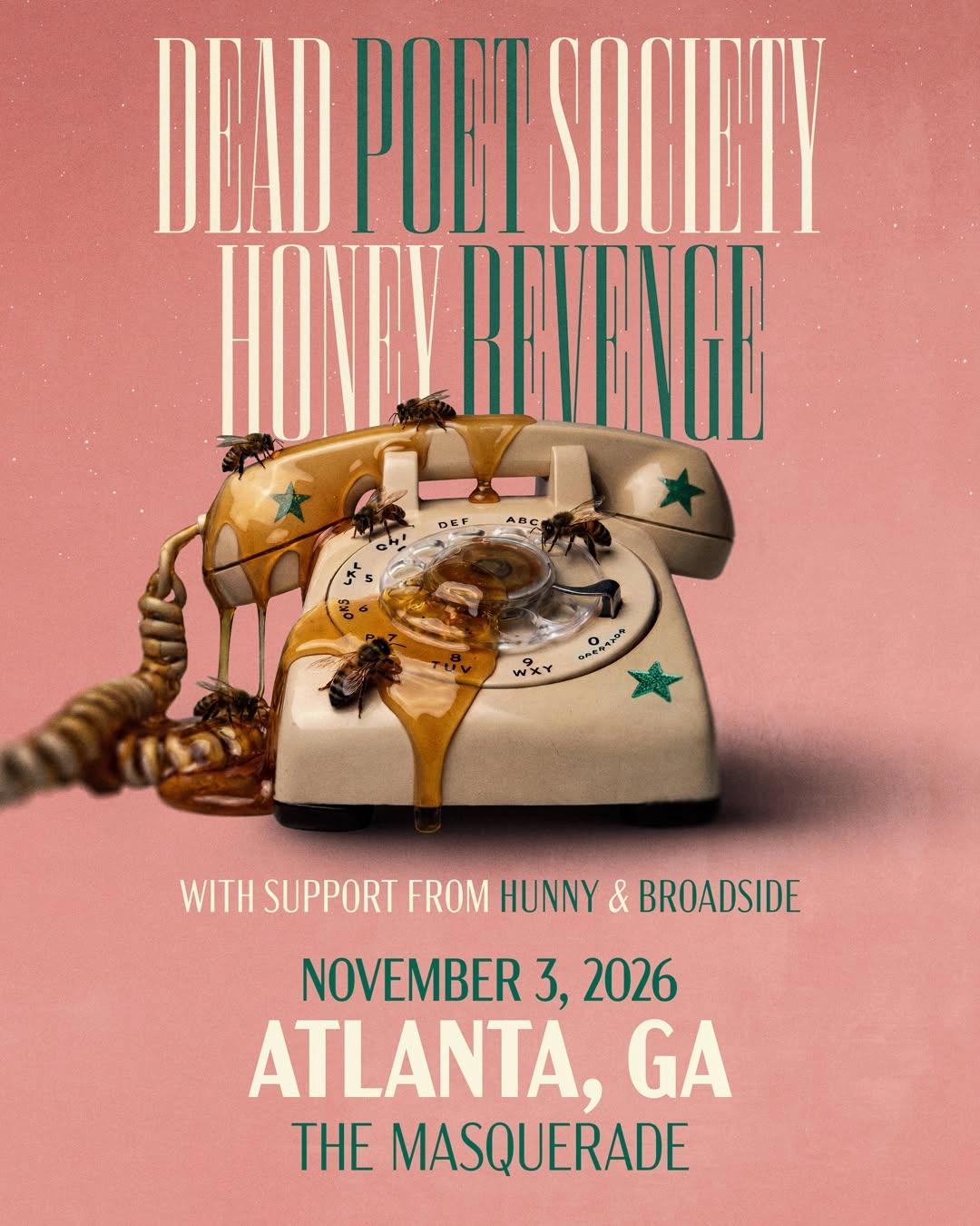Dead Poet Society & Honey Revenge: Honey Revenge Tour