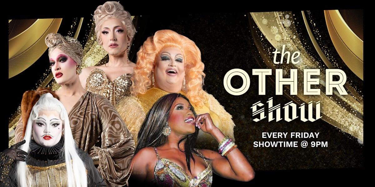 The Other Show - Friday Drag Cabaret