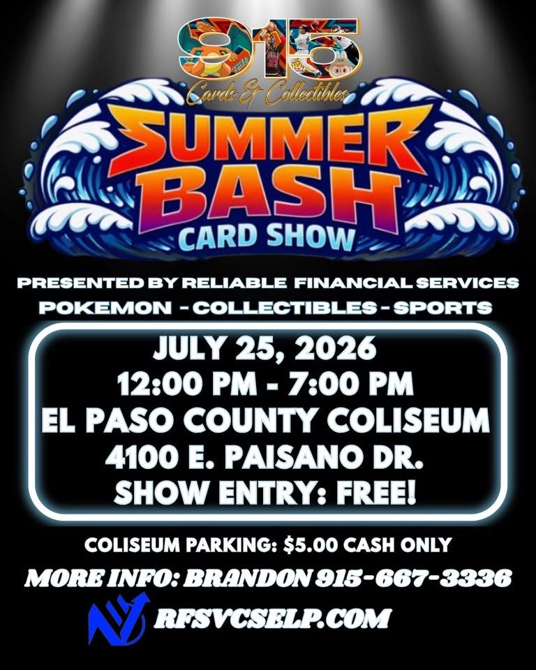 Summer Bash Card Show Presented by Reliable Financial Services