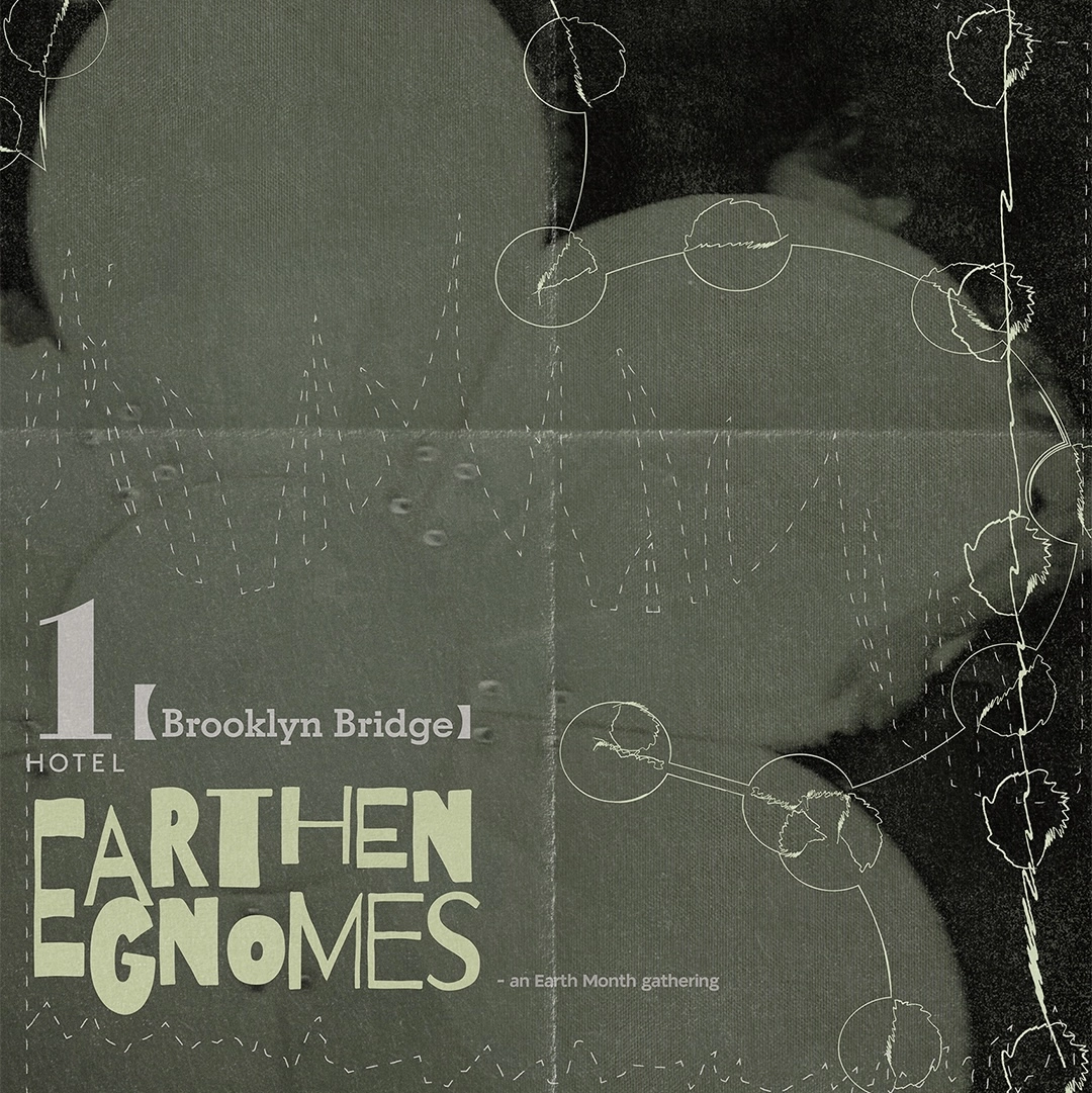 EARTHEN GNOMES • an Earth Month gathering w/ live sounds
