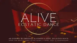 ALIVE Ecstatic Dance // Deep, Delicious beats by MISS ALBA
