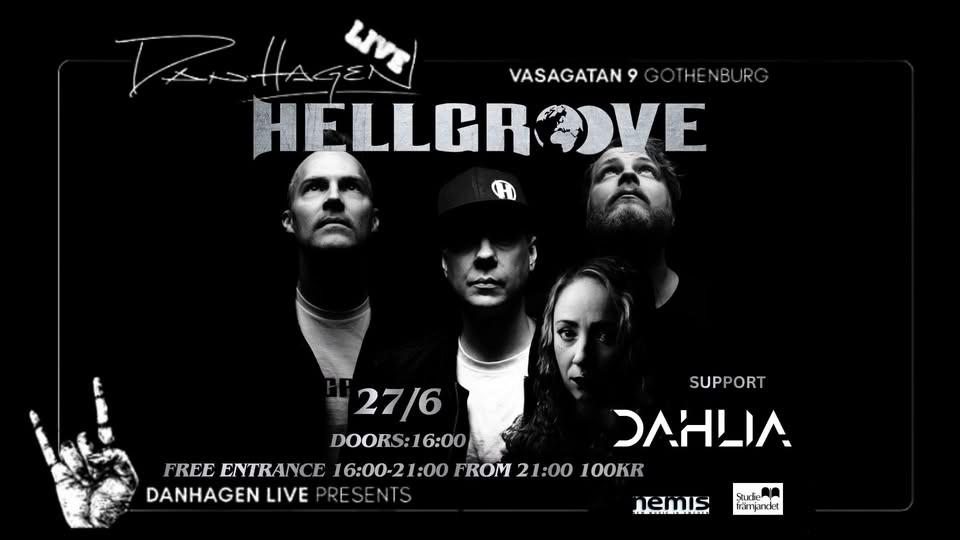 DANHAGEN LIVE PRESENTERAR HELLGROOVE & DAHLIA
