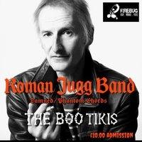 Roman Jugg Band, The Boo Tikis