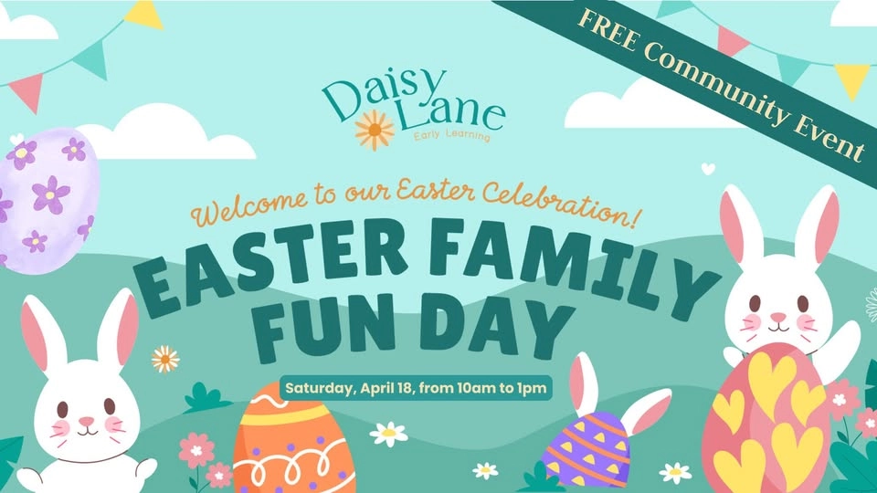 FREE Community Event đŁ Easter Family Fun Day | Daisy Lane Early Learning