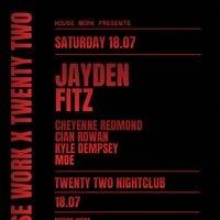 House Work presents Twenty Two | 18.07