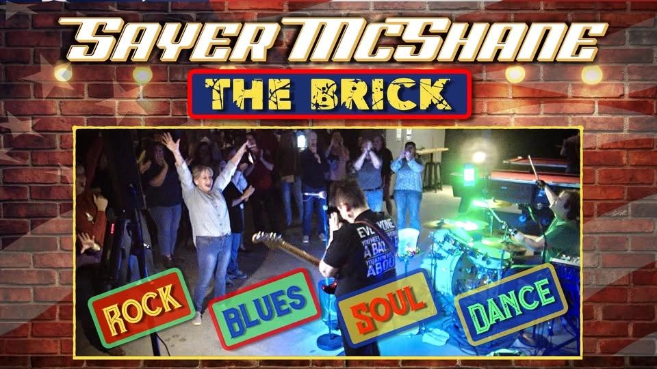 SAYER McSHANE - The Brick