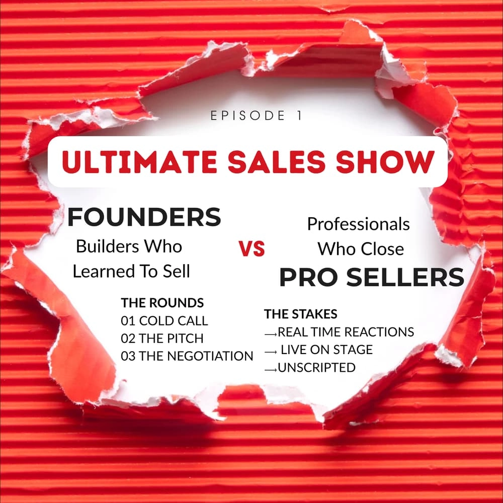 The Ultimate Sales Show: Founders vs. Professionals