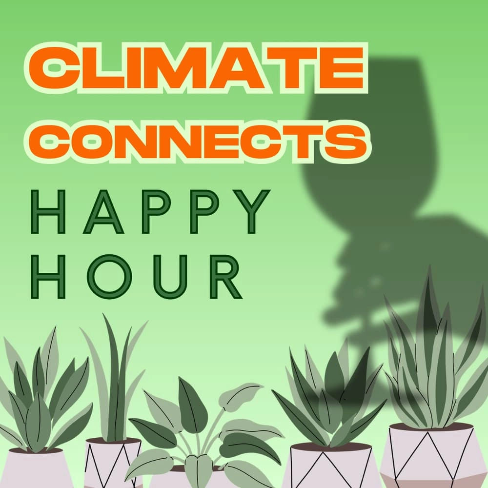 Climate Connects (monthly casual hang)