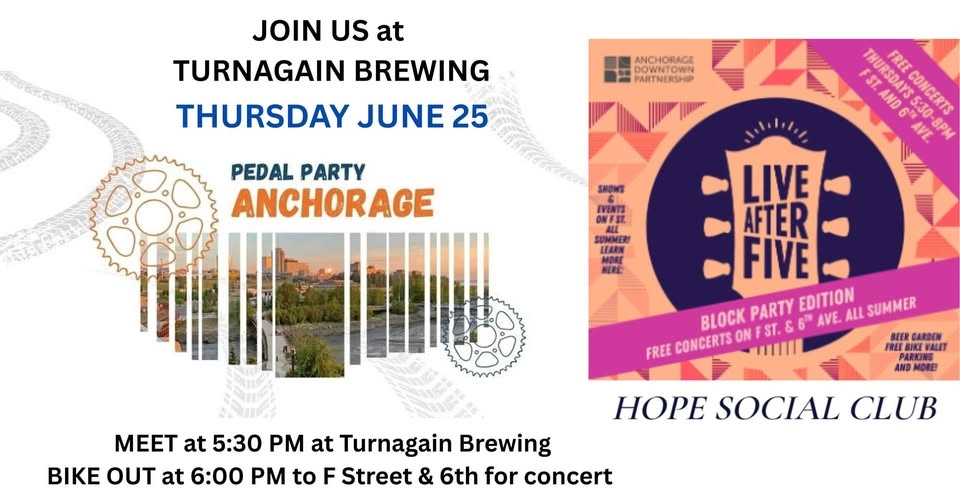 Week 4: Turnagain Brewing to Downtown (Hope Social Club concert)