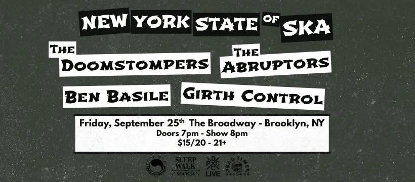 The Doomstompers / The Abruptors / Ben Basile / Girth Controlrol