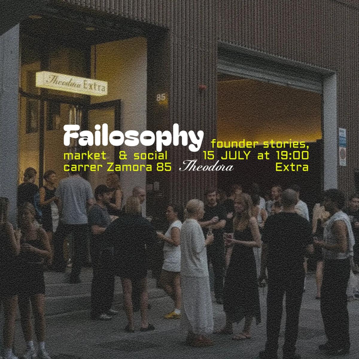 Failosophy: founder stories, market & social