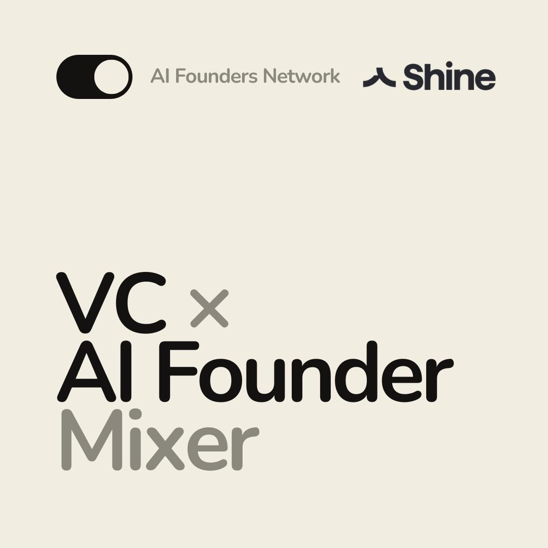 VC x AI Founder Mixer