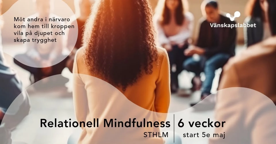 Relationell Mindfulness 6 veckor, Stockholm