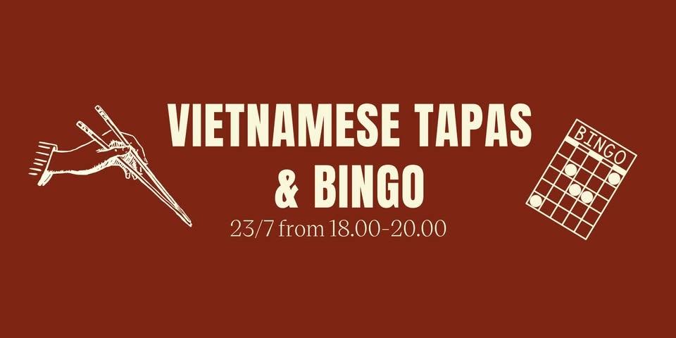 Vietnamese Tapas & Bingo 23/7