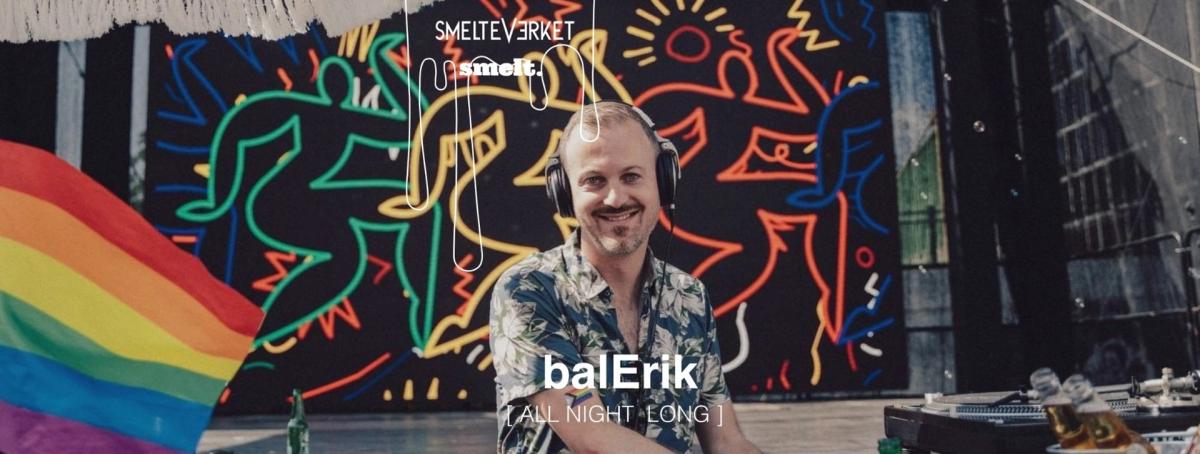 balErik all night long