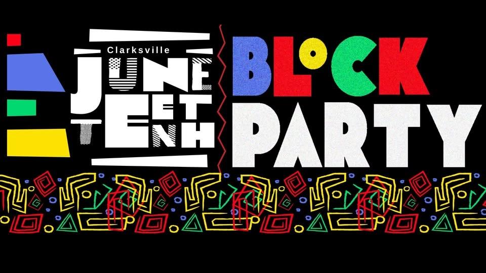 6th Annual Clarksville Juneteenth Block party