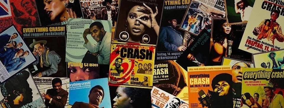 Everything Crash! ska, reggae, rocksteady, soul