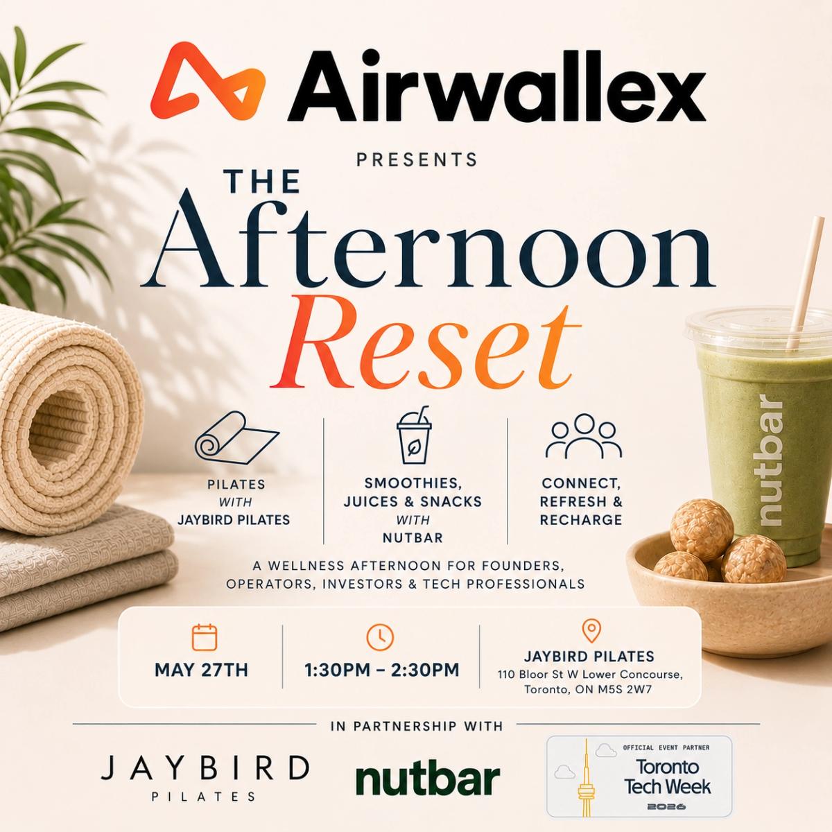 The Afternoon Reset: Airwallex X Jaybird Studios X Nutbar
